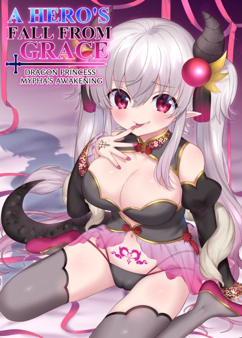 A Hero's Fall from Grace: Dragon Princess Mypha's Awakening cover