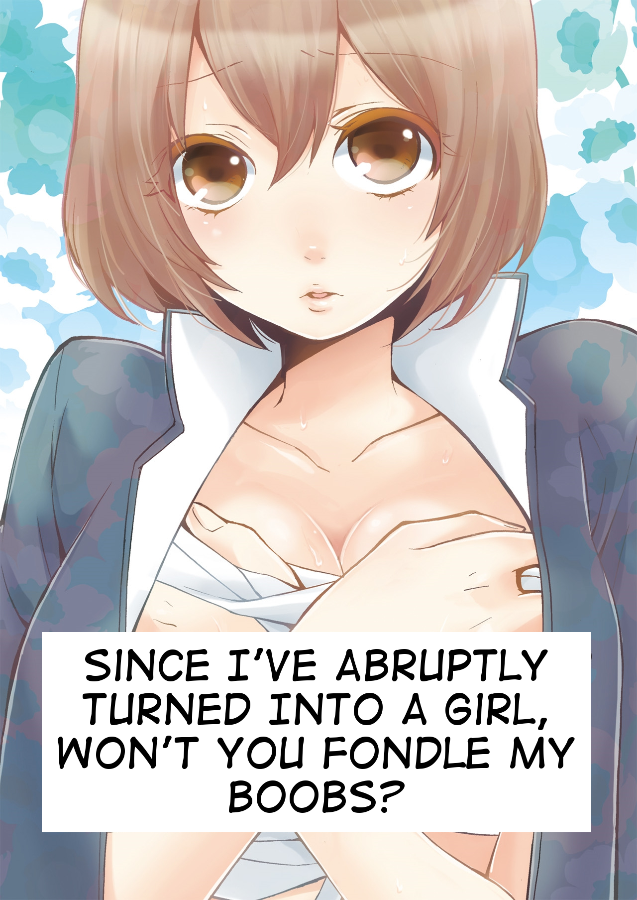 Totsuon! Since I've Abruptly Turned Into a Girl, Won't You Fondle My Boobs? Ch. 1-3 cover
