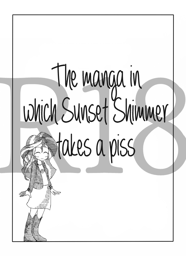 The Manga In Which Sunset Shimmer Takes A Piss cover