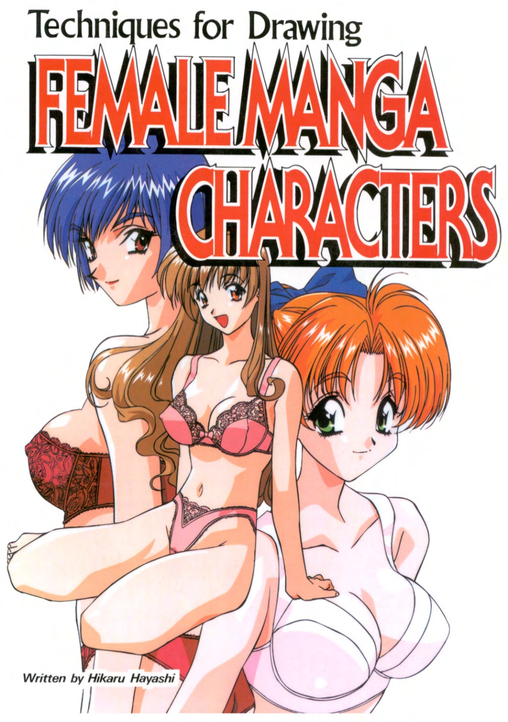 Hikaru Hayashi - Techniques For Drawing Female Manga Characters cover