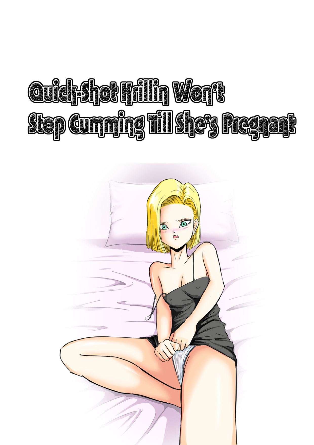 Quick-Shot Krilin Won't Stop Cumming Till She's Pregnant cover