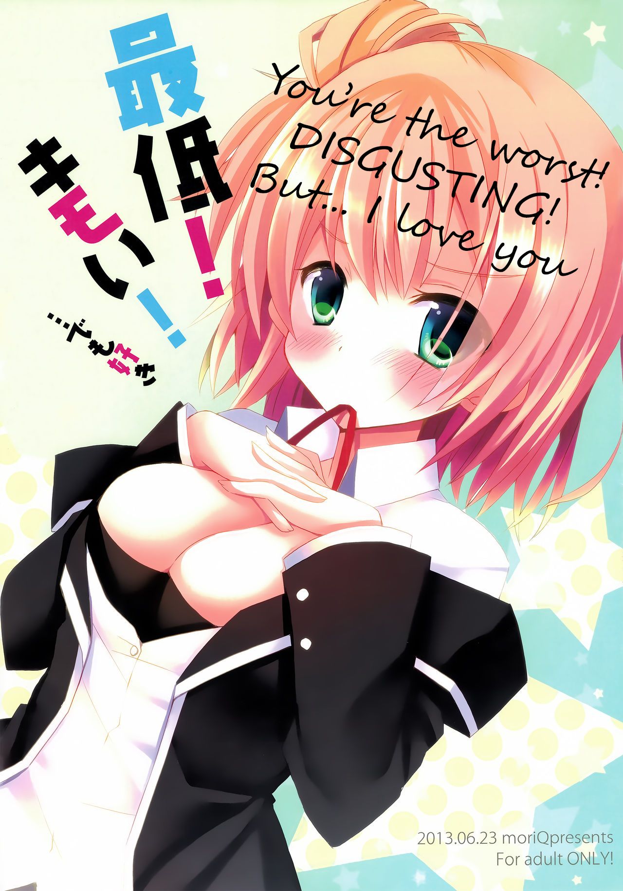 You're the worst! DISGUSTING! But... I love you cover