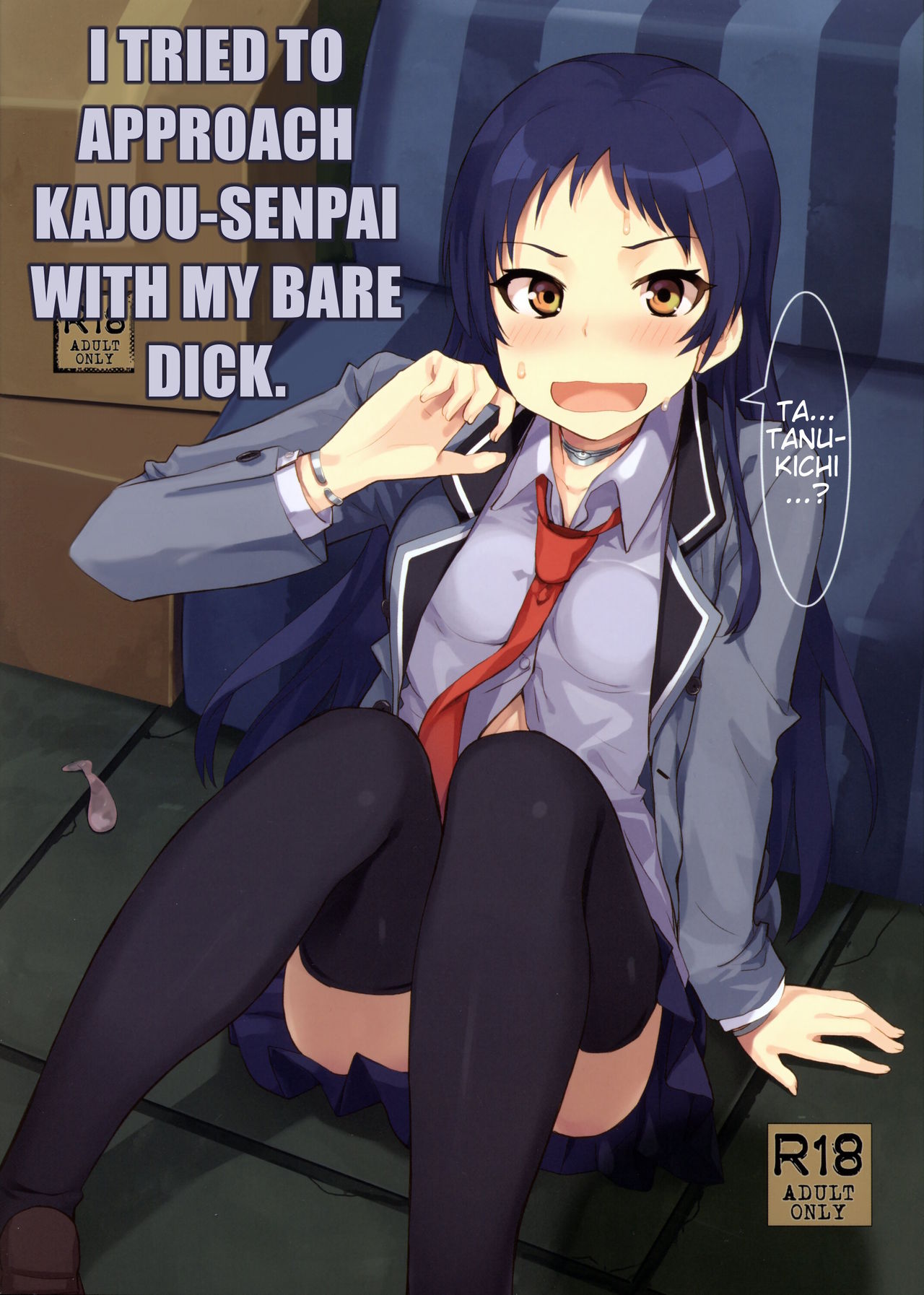I tried to approach Kajou-senpai with my bare dick cover