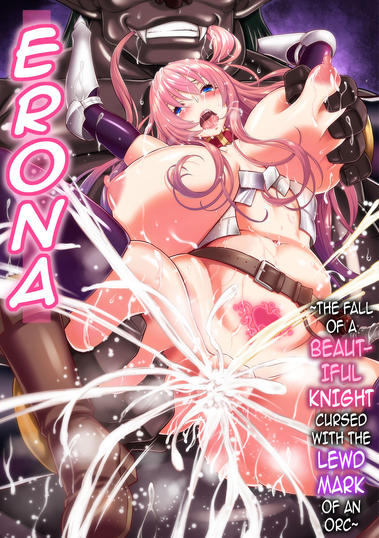 Erona ~The Fall of a Beautiful Knight Cursed with the Lewd Mark of an Orc~ cover