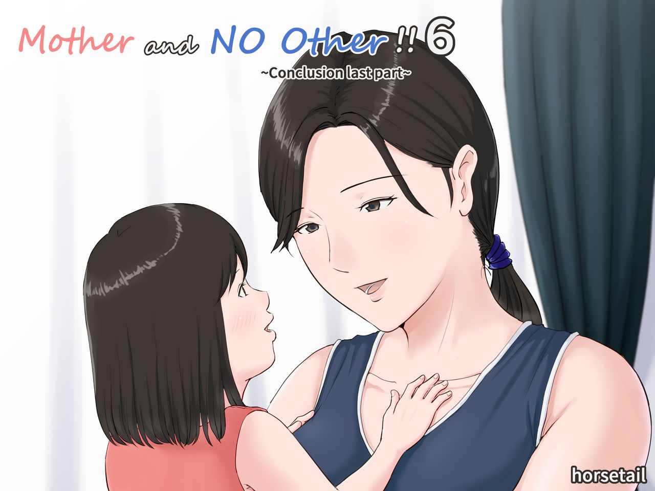 Mother and No Other!! 6 Conclusion Pt 2 cover