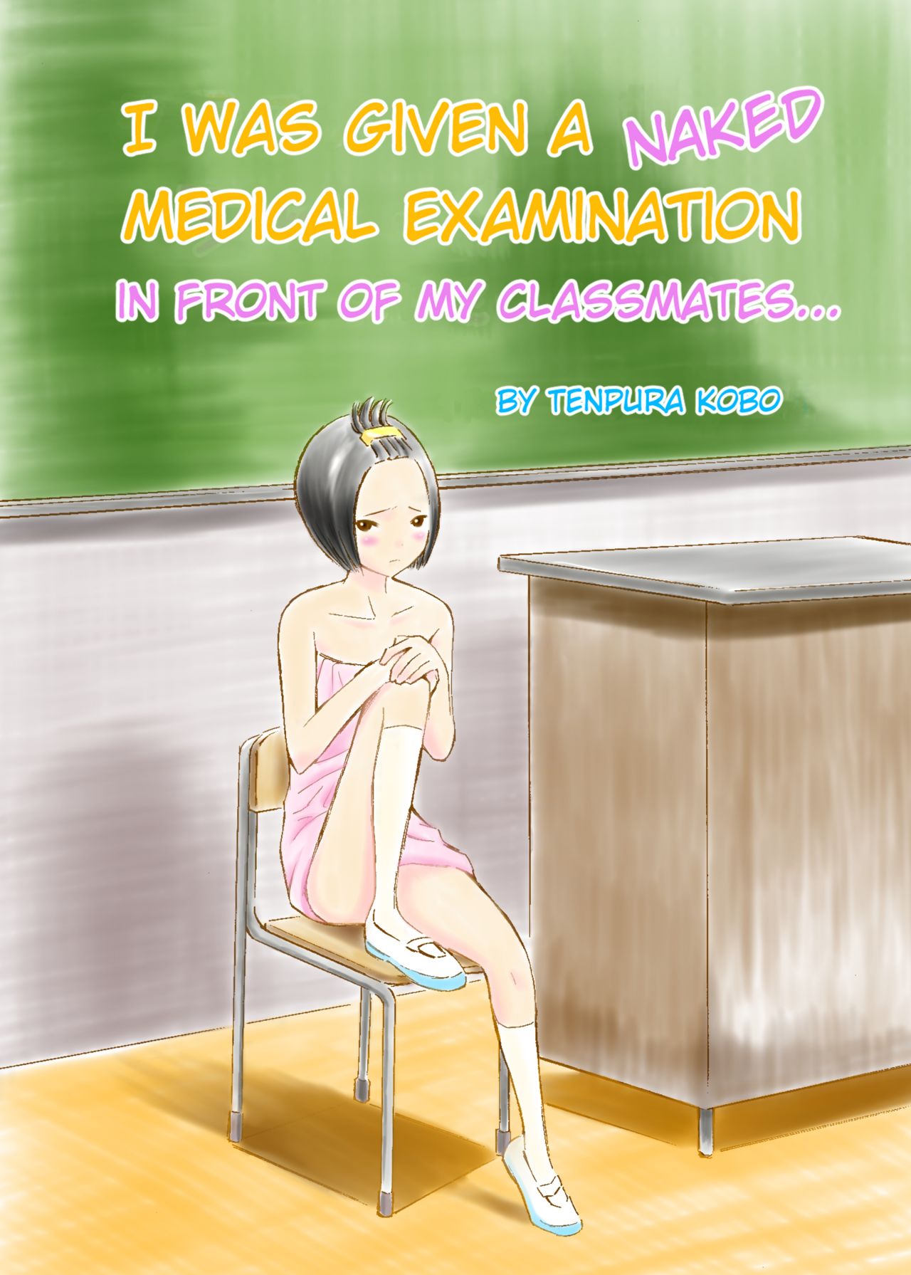 I was given a naked medical examination in front of my classmates... cover