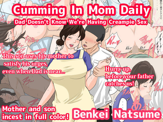 Cumming In Mom Daily Dad Doesn't Know We're Having Creampie Sex cover