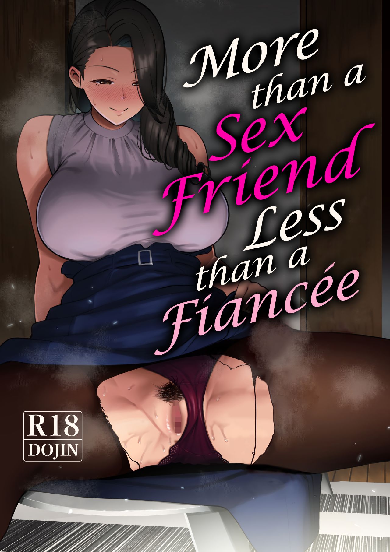 More Than A Sex Friend, Less Than A Fiancée cover