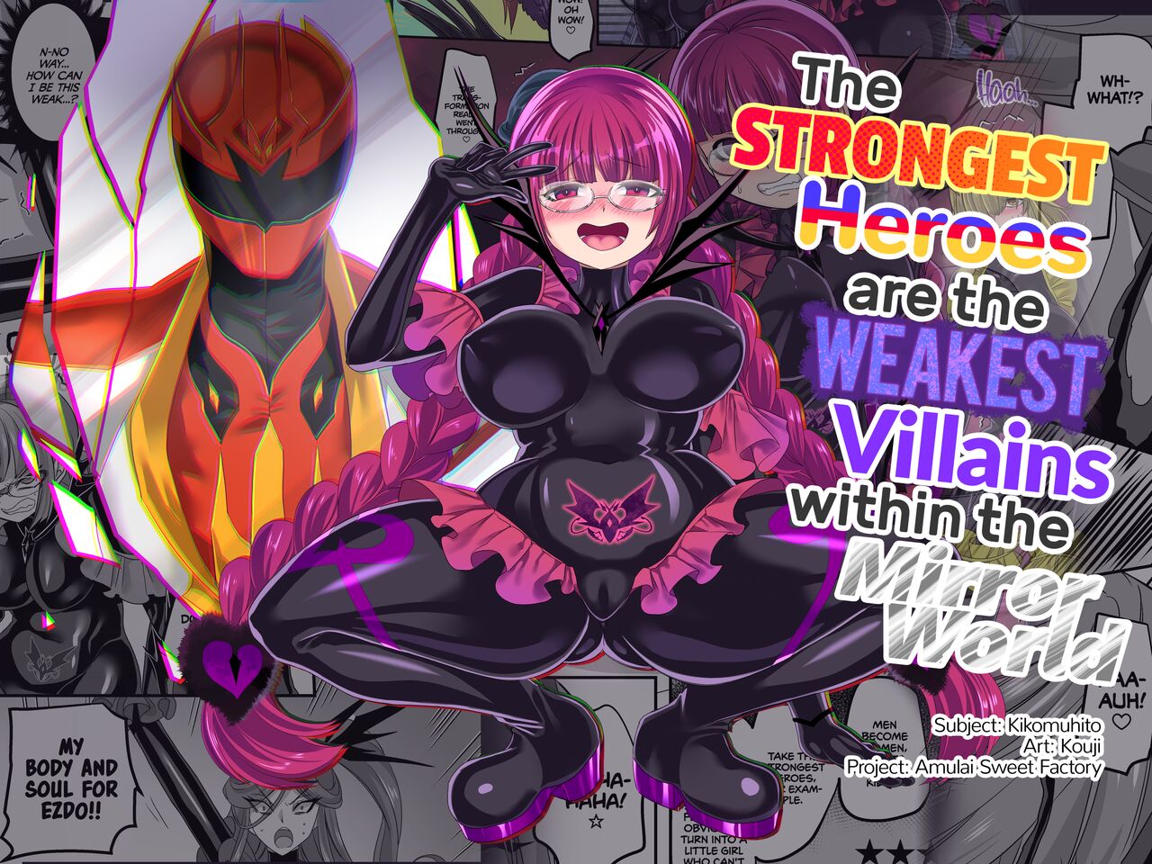 The Strongest Hero of Justice is the Weakest Villain in the Mirror cover
