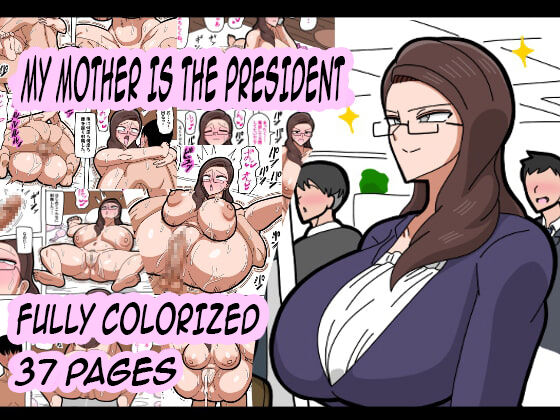 My Mother is the President cover