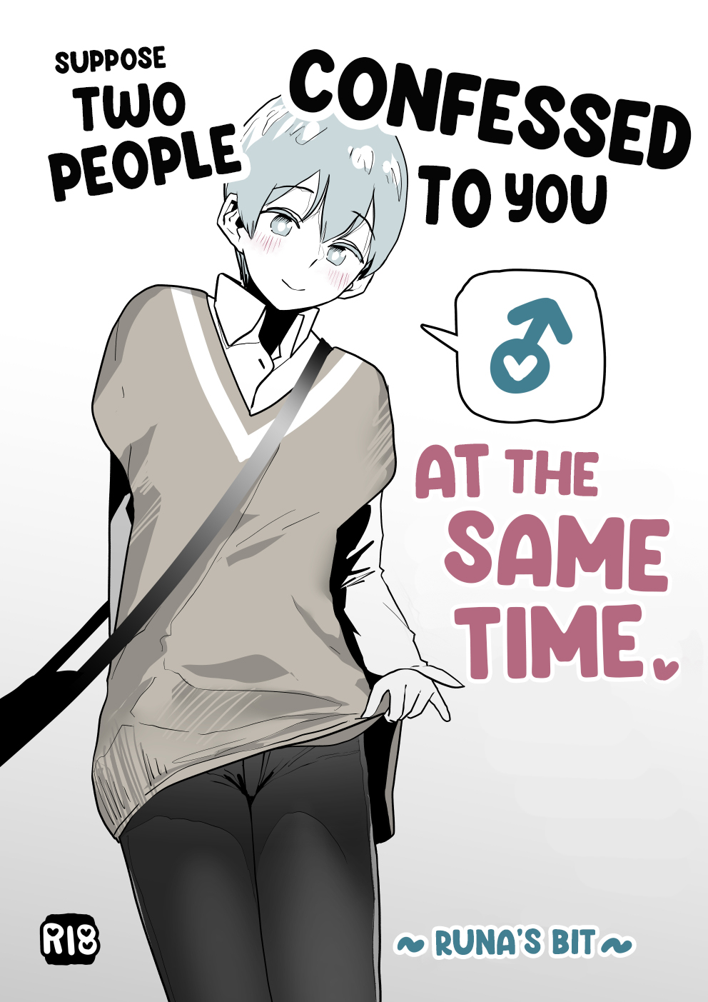 Suppose Two People Confessed To You At The Same Time! ~Runa's Bit~ cover