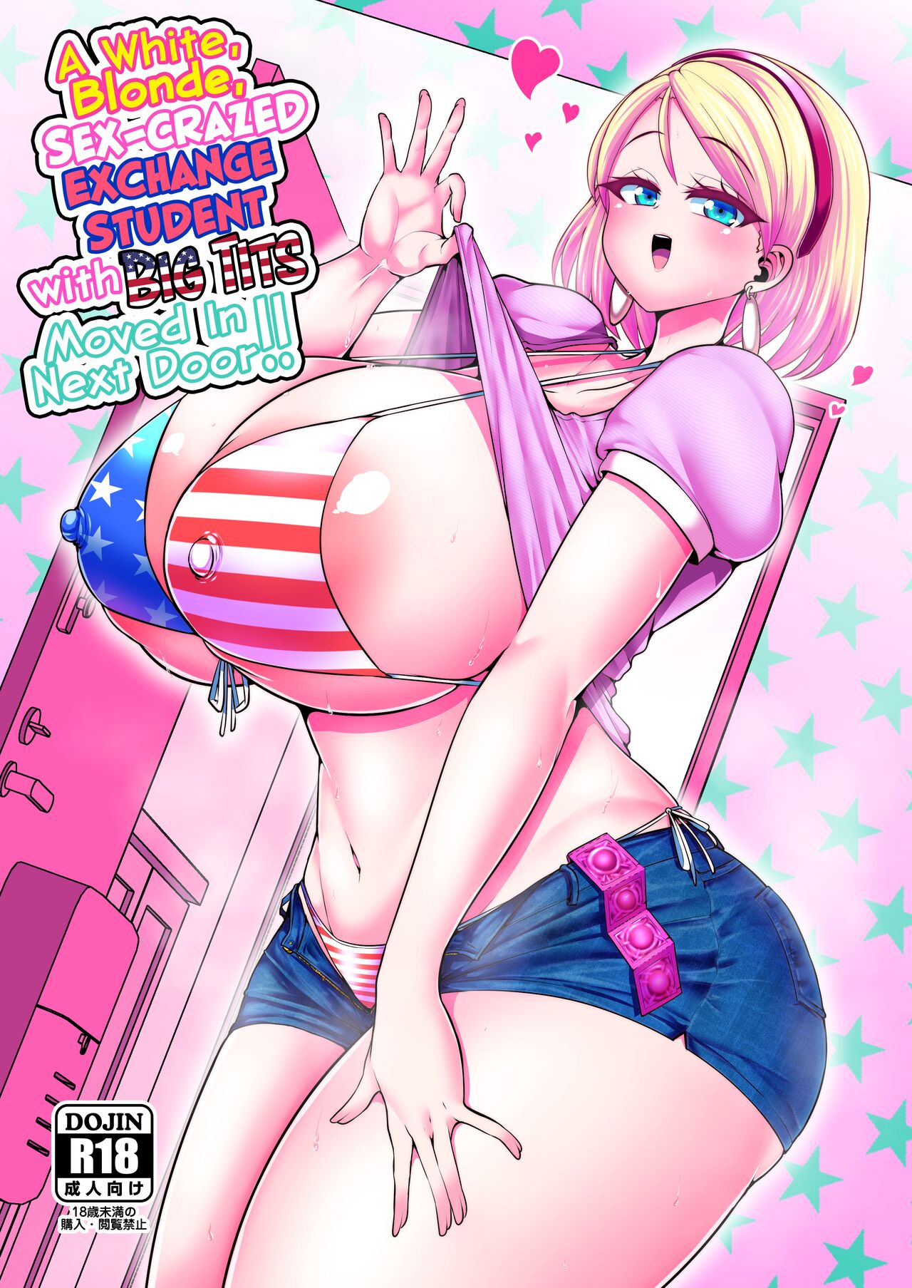 A White, Blonde, Sex-Crazed Exchange Student with Big Tits Moved in Next Door!! cover