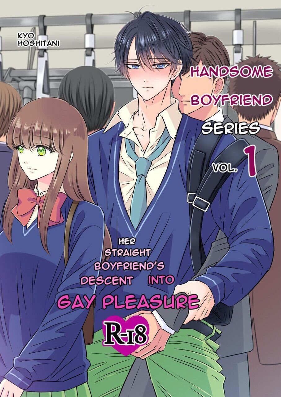 Handsome Boyfriend Series Vol.1 -Her Straight Boyfriend's Descent Into Gay Pleasure- cover