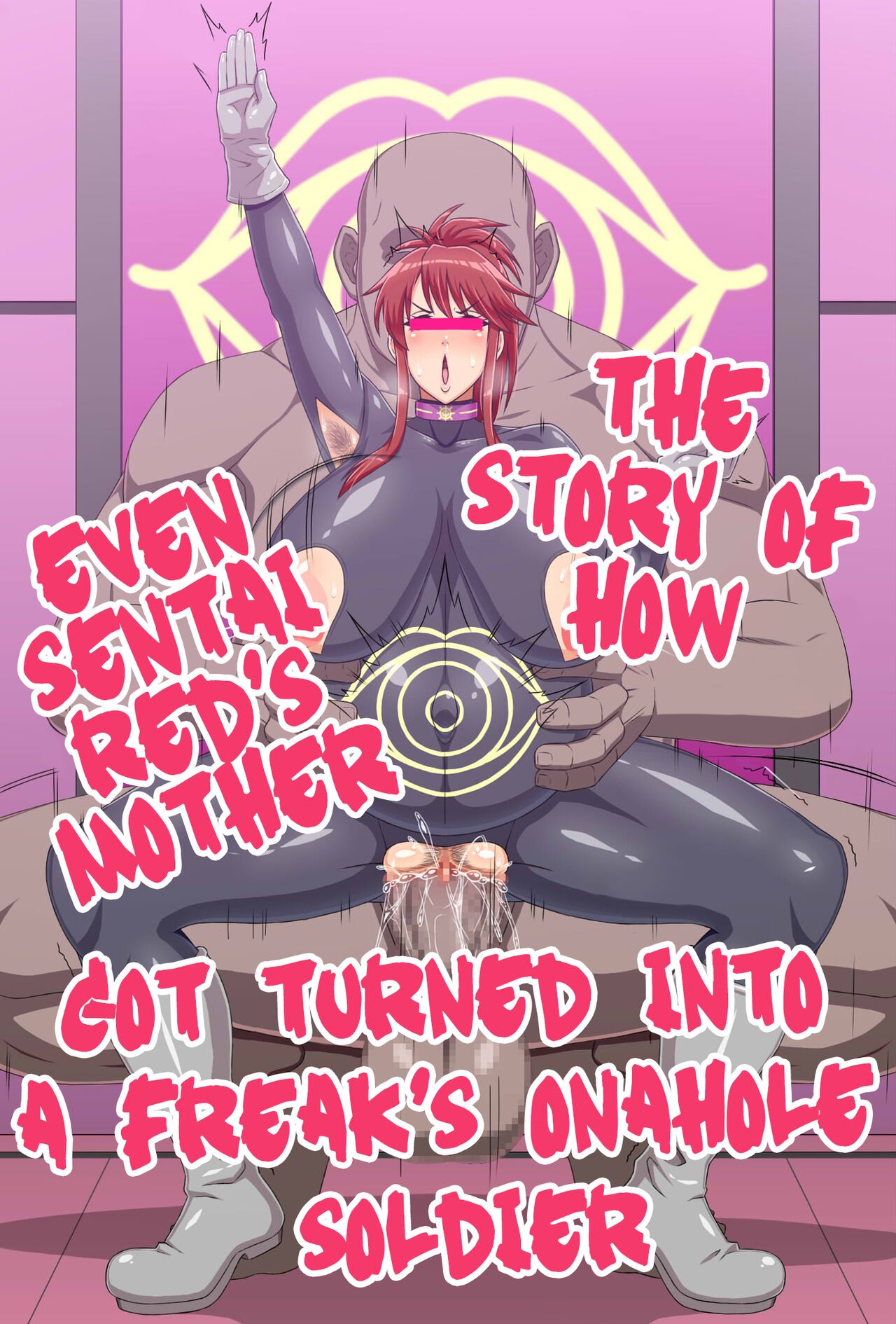 The Story of How Even Sentai Red's Mother Got Turned Into a Freak's Onahole Soldier cover