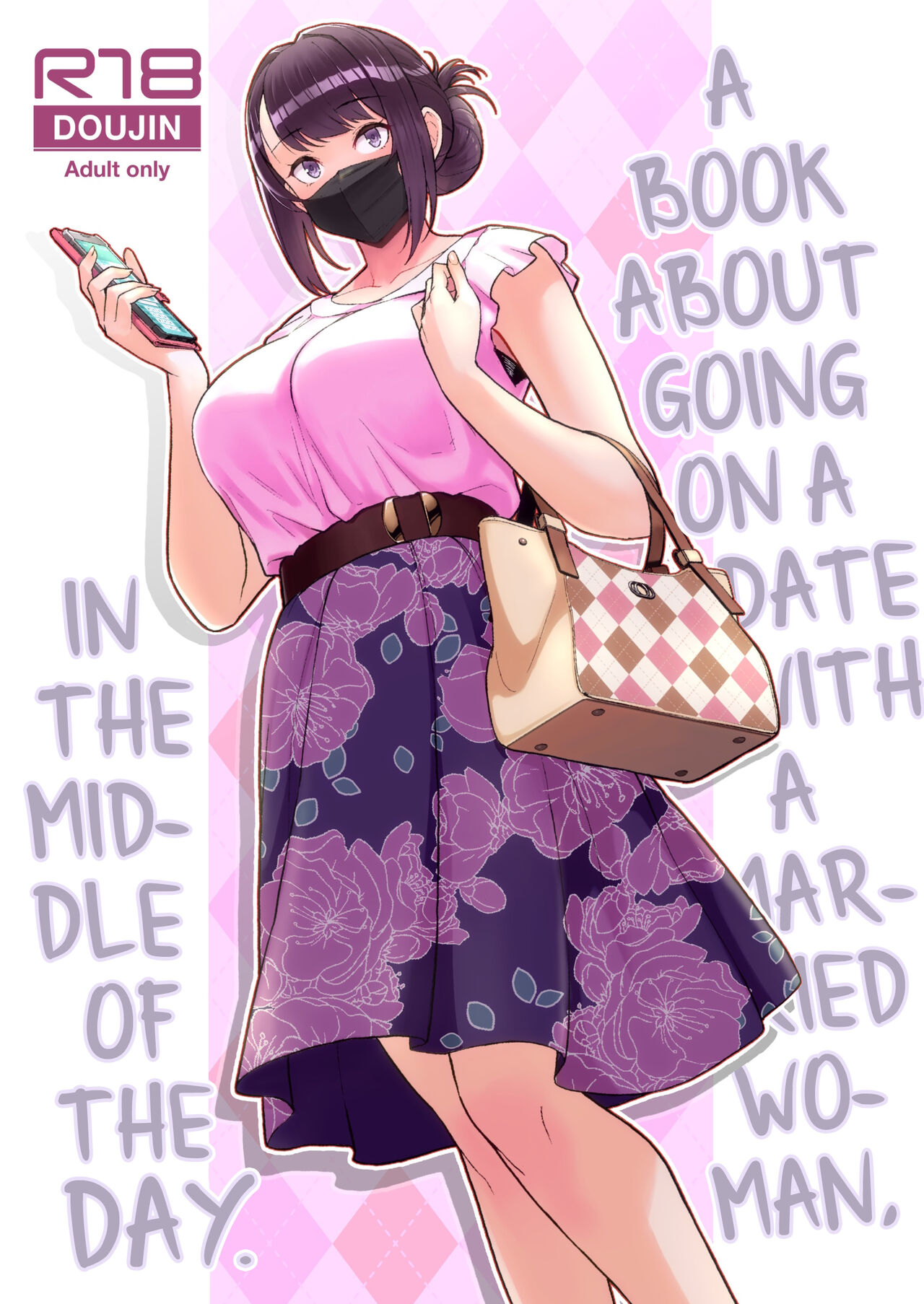 A Book About Going On A Date With A Married Woman, In The Middle Of The Day. cover