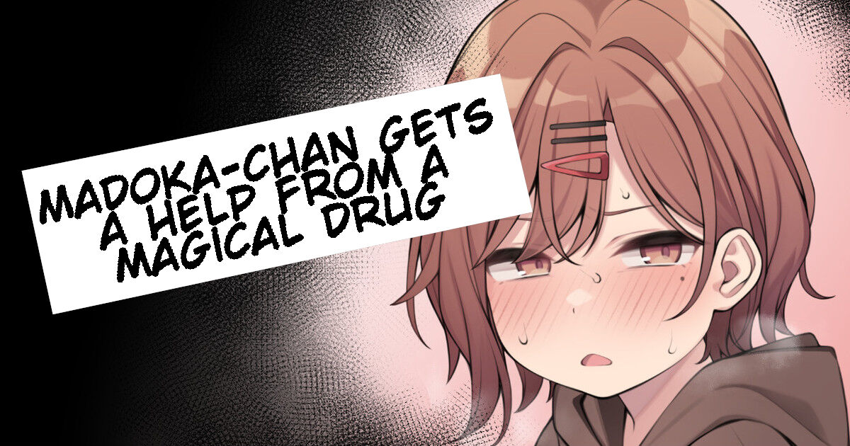 Madoka-chan Gets a Help From a Magical Drug cover