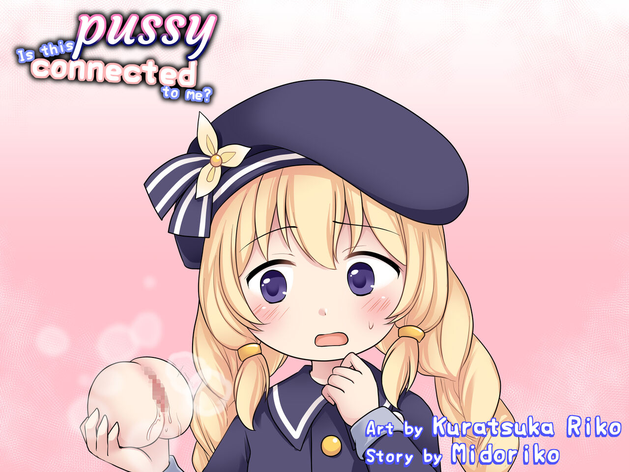 This Pussy, is connected to ME...?! cover