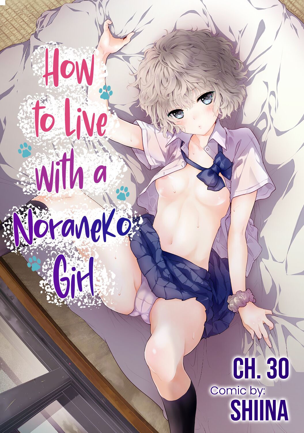 How to Live With A Noraneko Girl Ch. 30 cover
