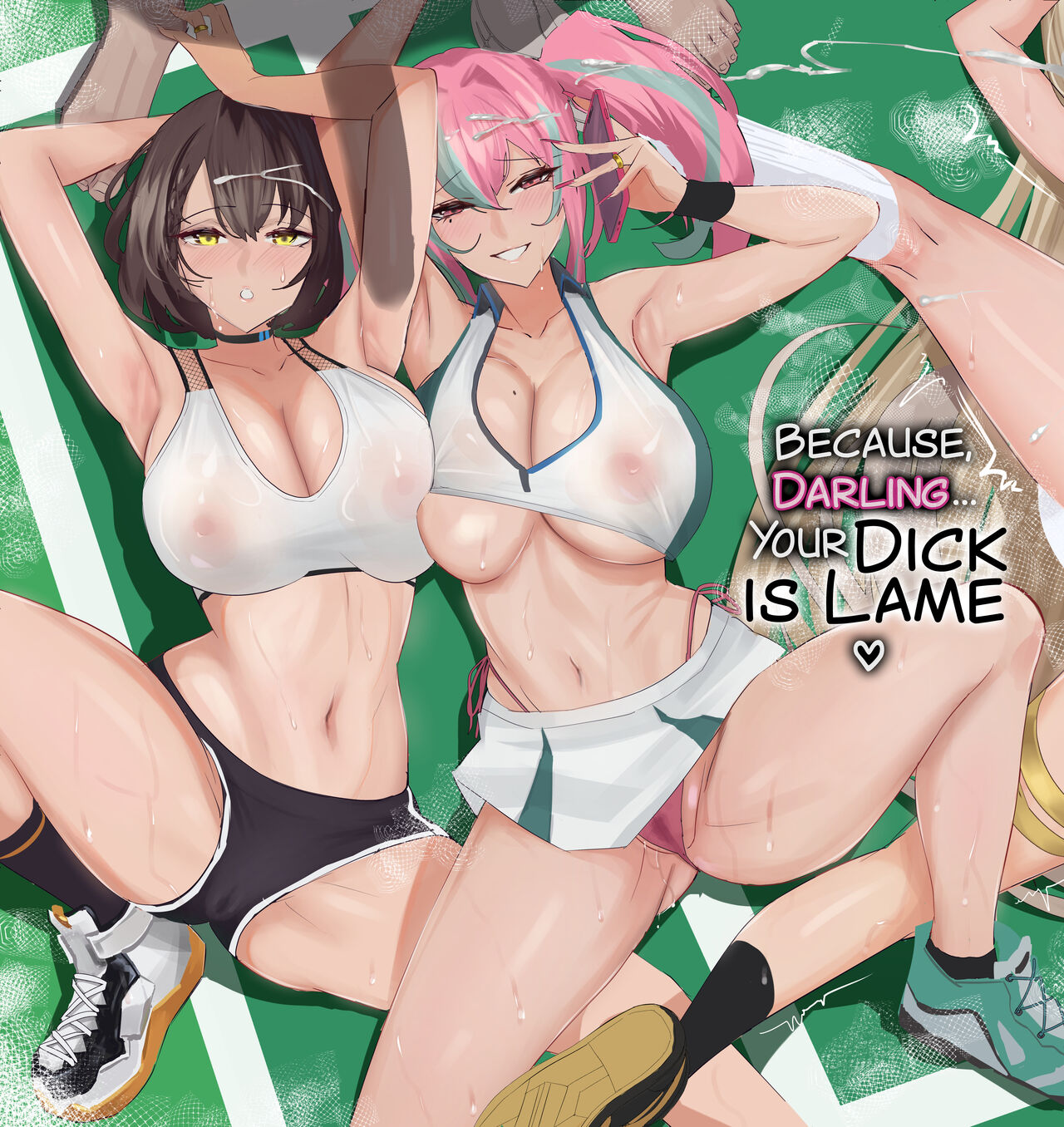 Because, Darling... Your Dick is Lame! cover