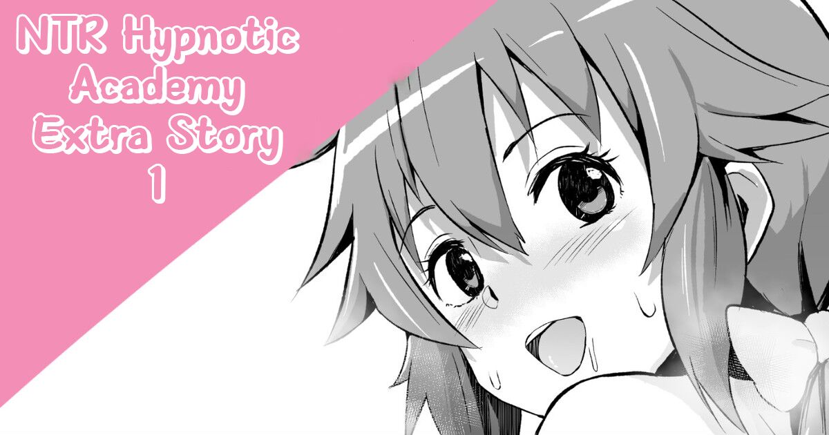 NTR Hypnotic Academy Extra Story 1 cover