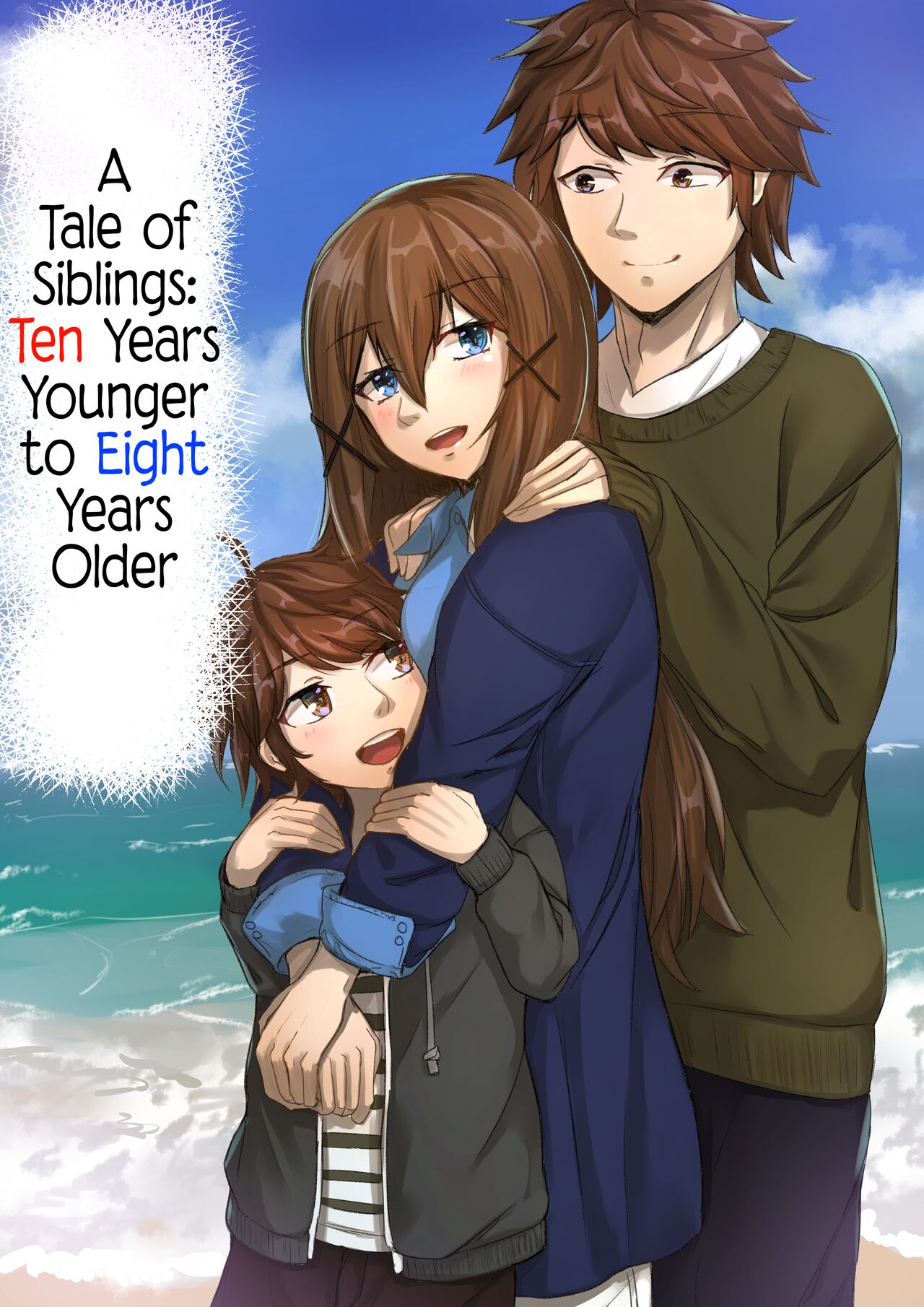 A Tale of Siblings: Ten Years Younger to Eight Years Older cover