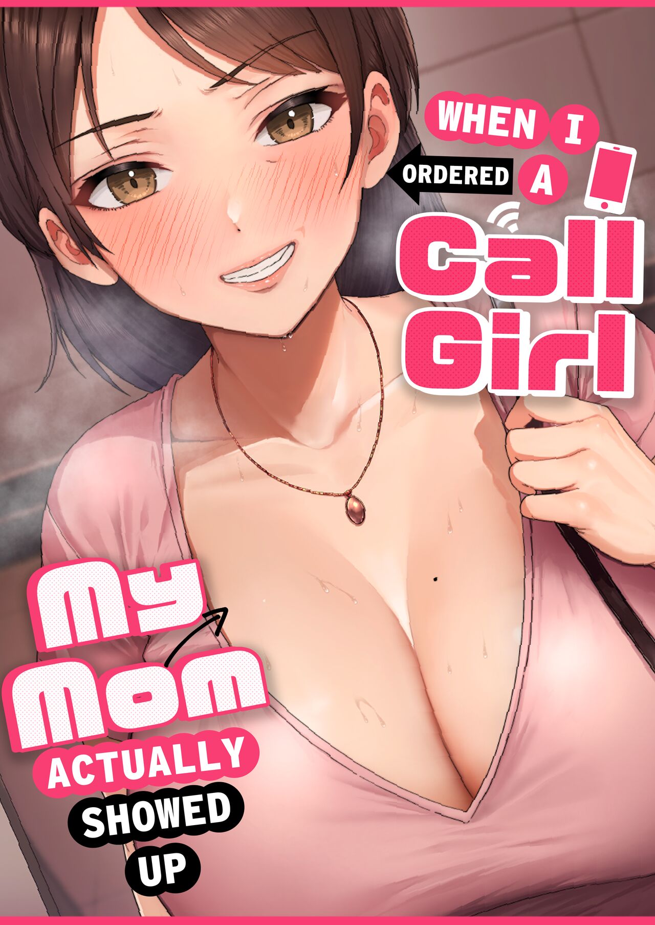 When I Ordered a Call Girl My Mom Actually Showed Up. cover