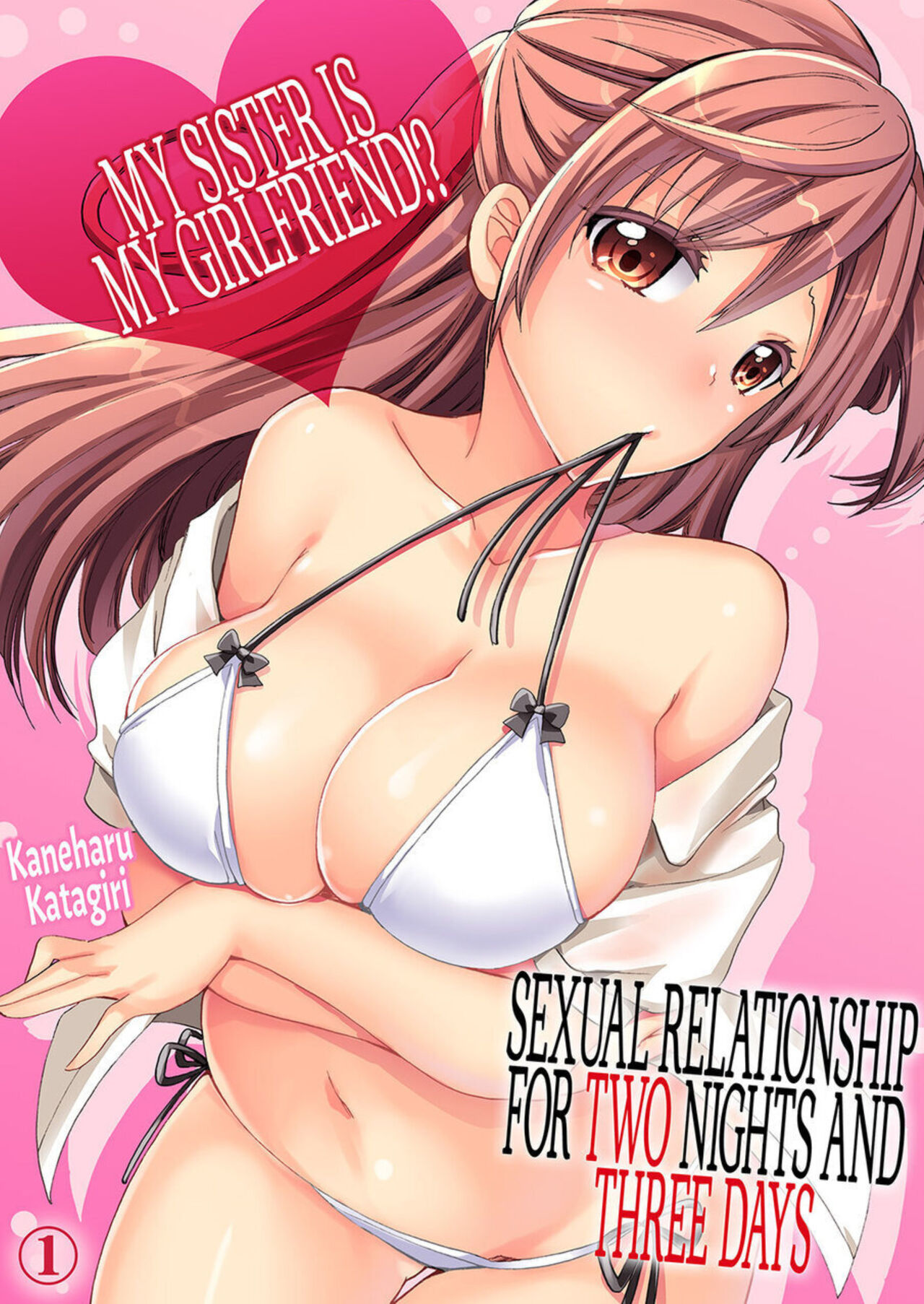 My Sister is My Girlfriend!? Sexual Relationship for Two Nights and Three Days 1-4 cover