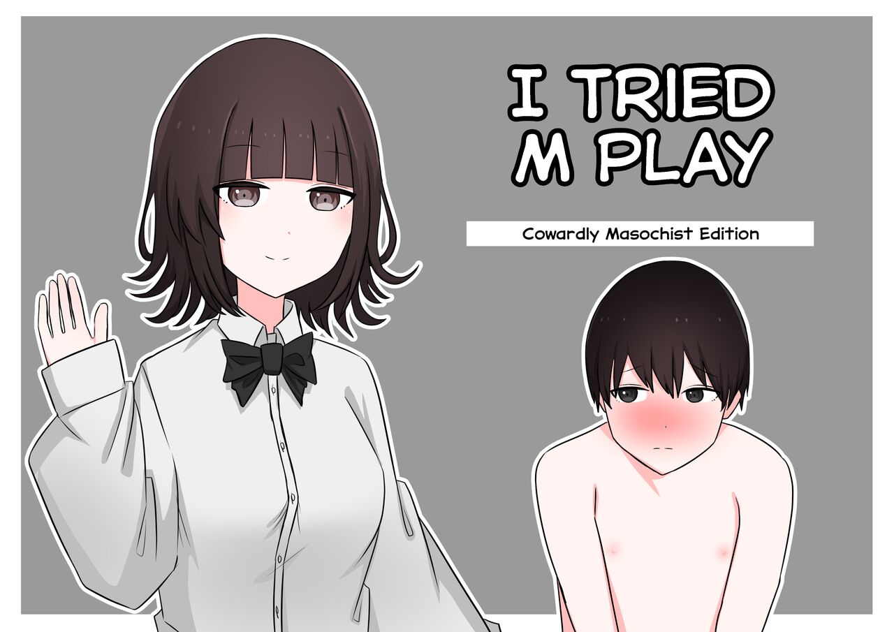 I Tried M Play - Cowardly Masochist Edition cover