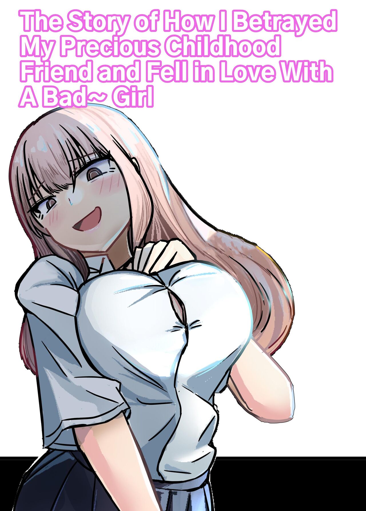 Betraying My Dear Childhood Friend I Fall In Love With A Naughty Girl cover