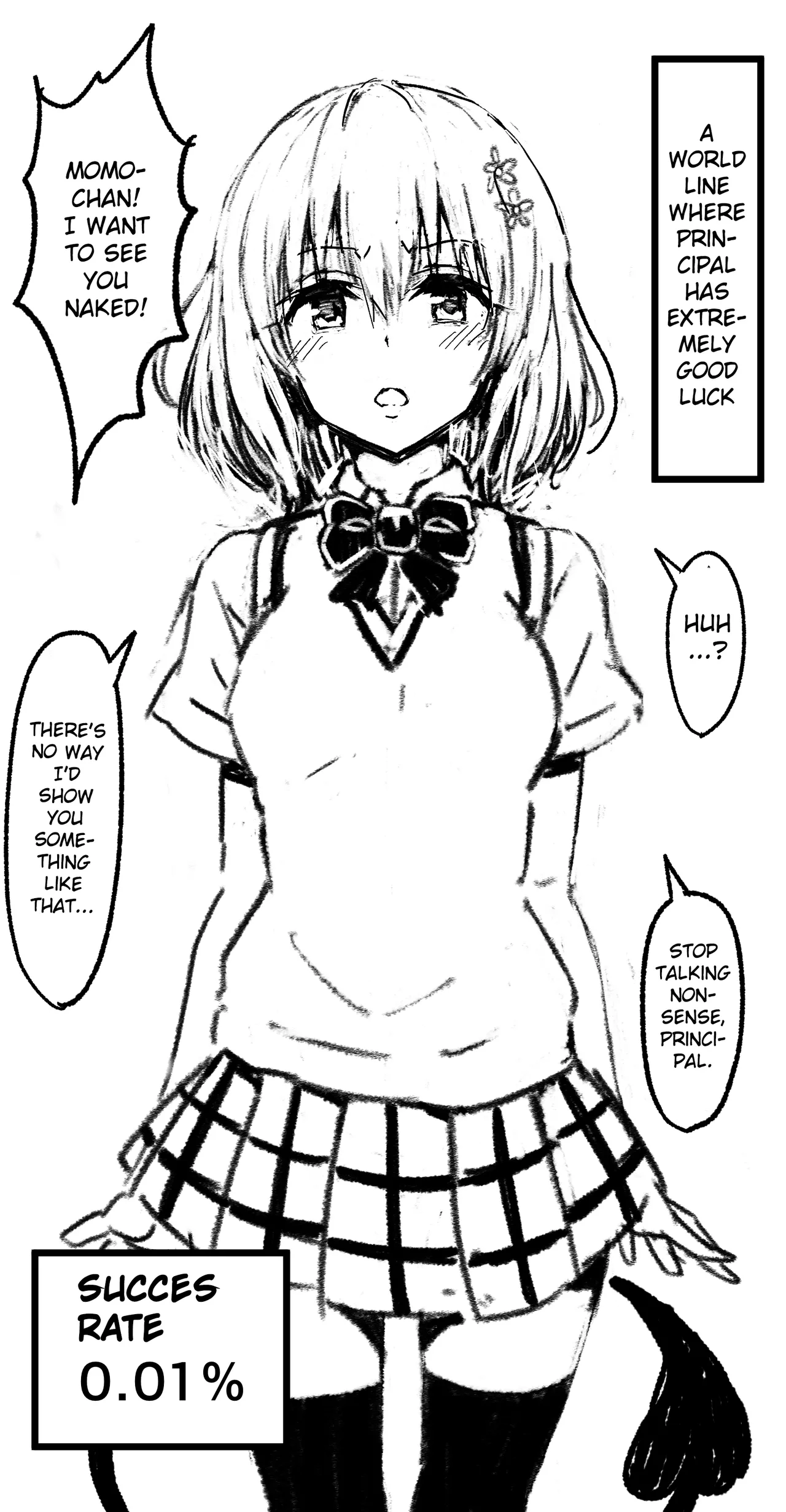 A world line where Principal has extremely good luck cover
