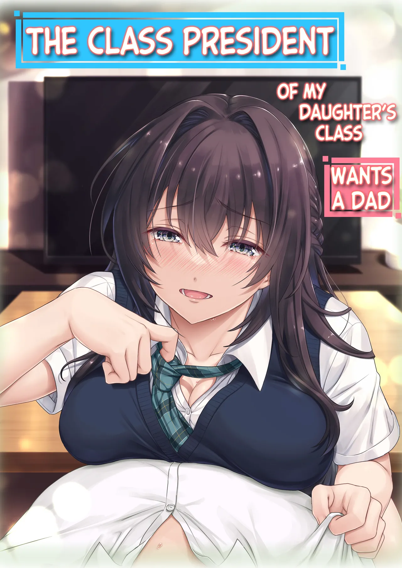 Musume no Class no Iinchou wa Papa ga Hoshii Rashii|The Class President of My Daughter's Class Wants a Dad cover