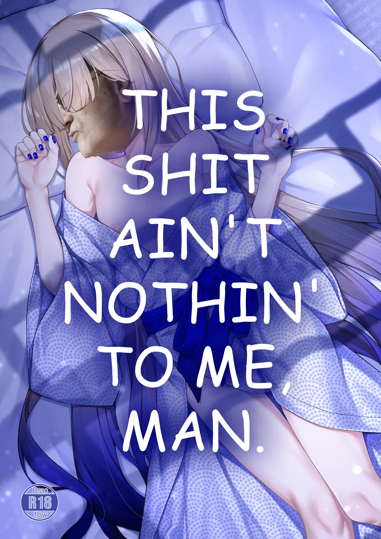 This shit ain't nothin' to me, man. cover
