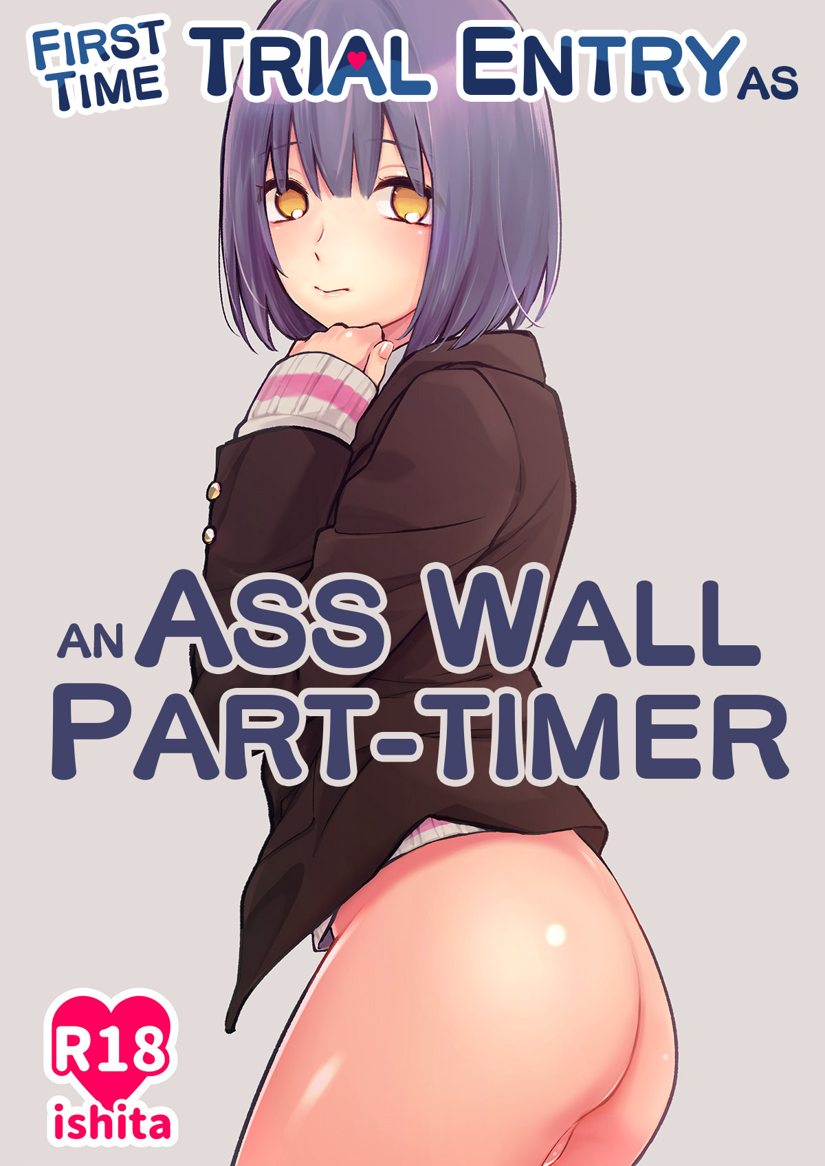 First Time Trial Entry as an Ass Wall Part-timer cover