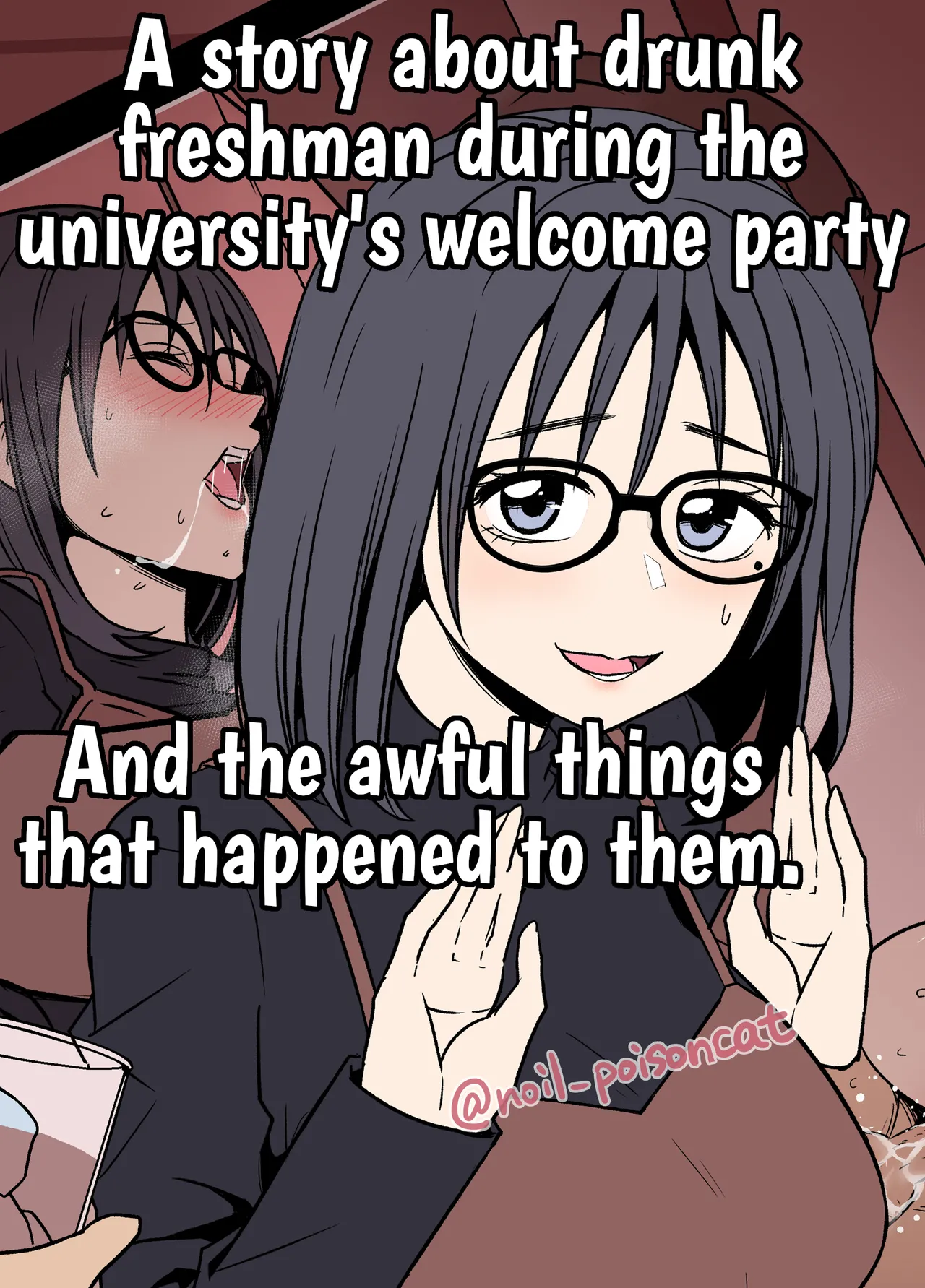 A story about drunk freshman during the university's welcome party And the awful things that happend to them. cover