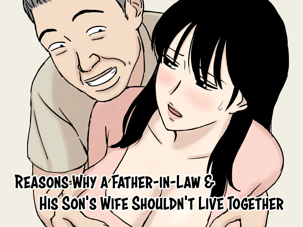 Reasons Why a Father-in-Law and His Son's Wife Shouldn't Live Together cover