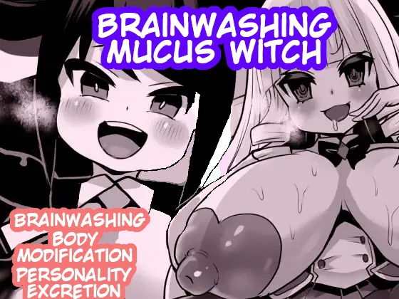 Brainwashing Mucus Witch cover