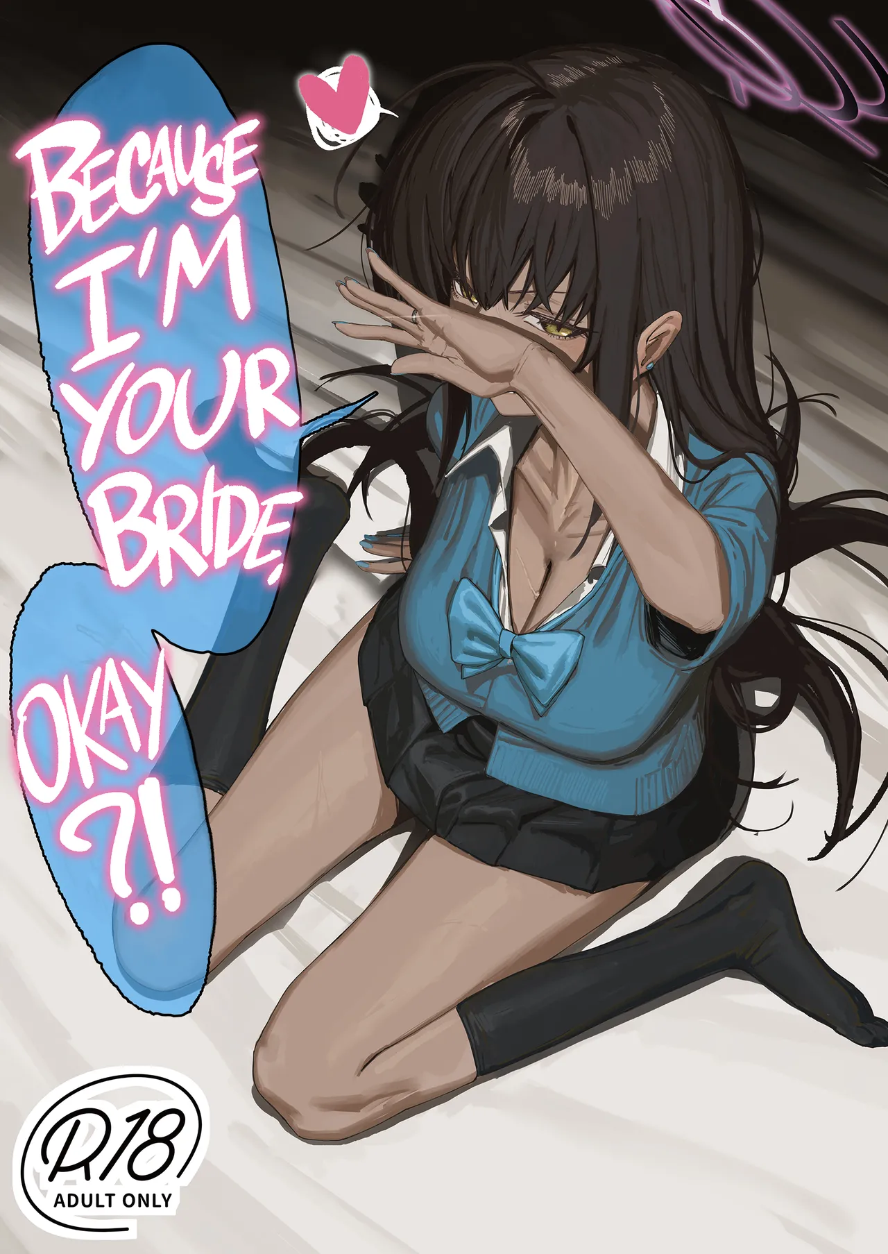Because I'm Your Bride, Okay?! cover