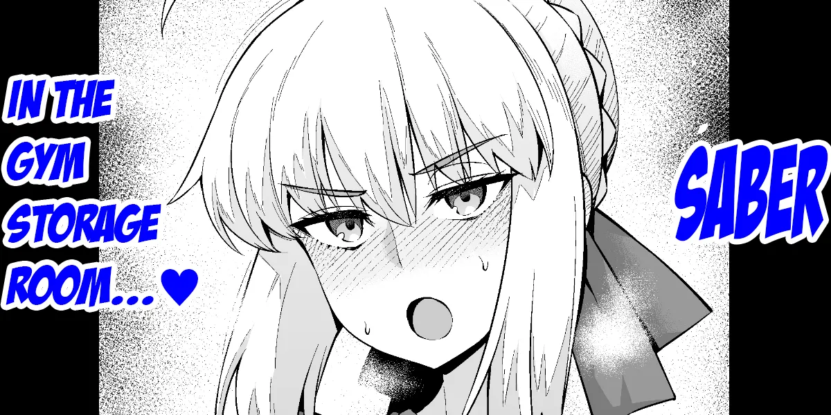 Saber, in the gym storage room❤ cover