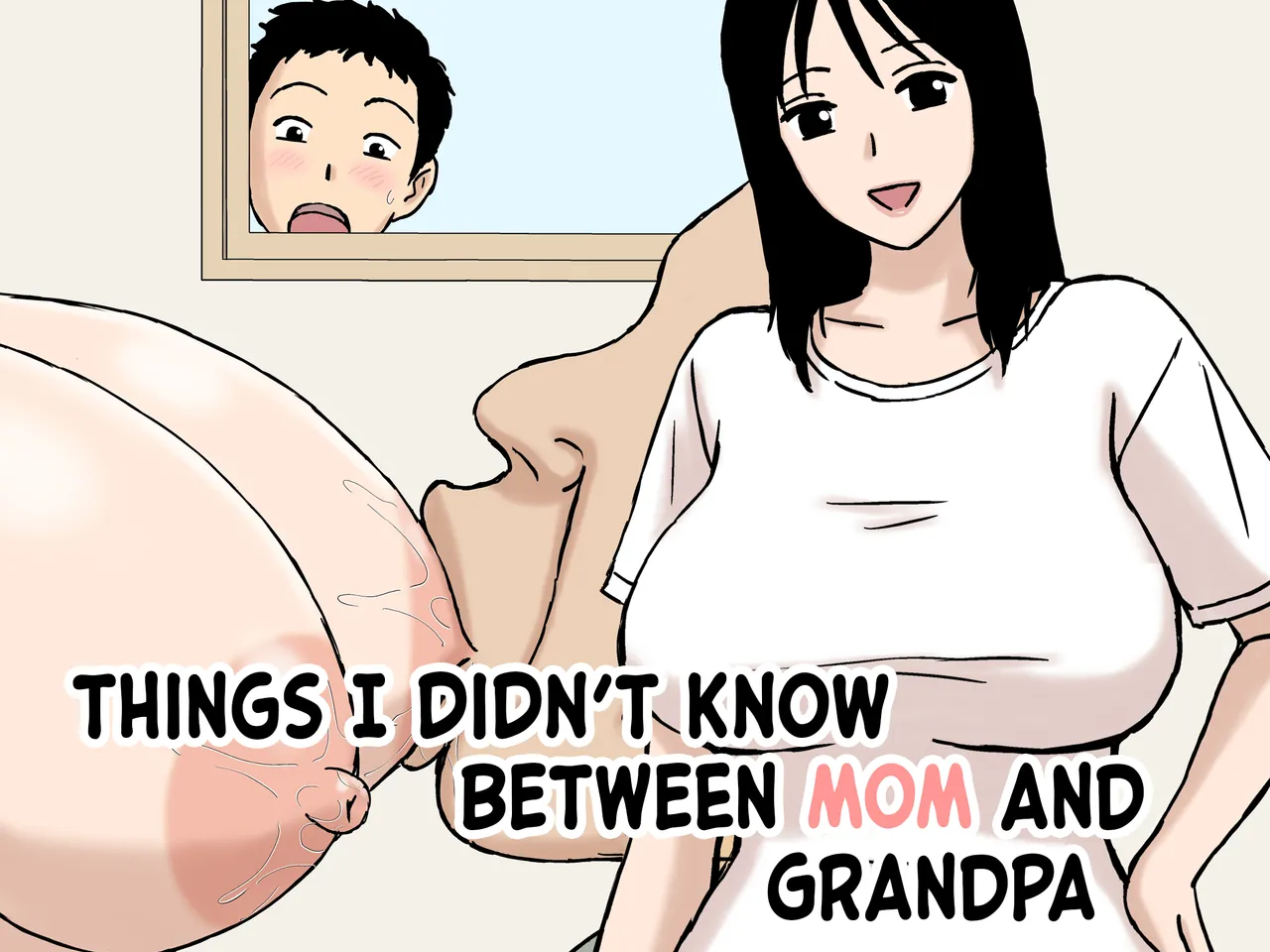 Things I didn't Know Between Mom And Grandpa cover
