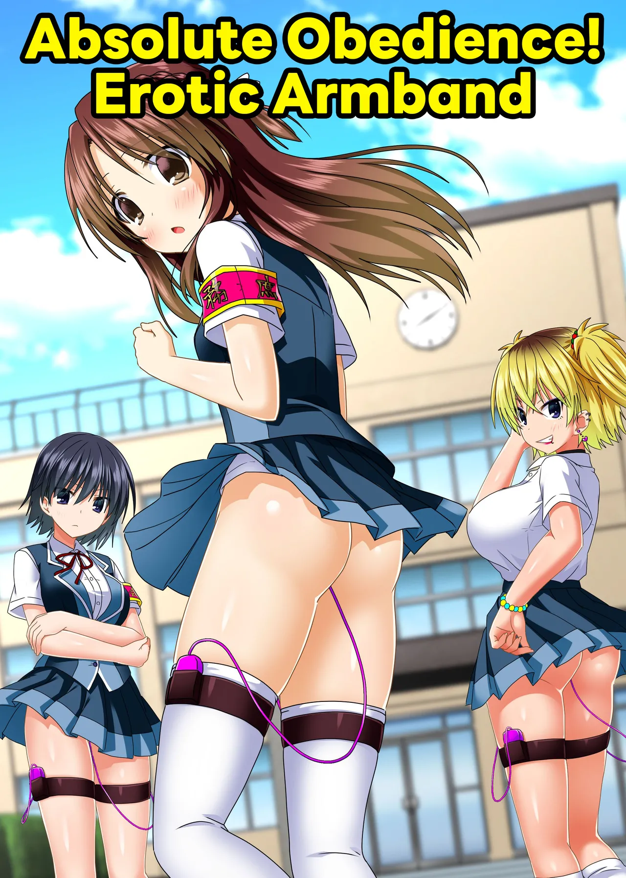 Absolute Obedience! Erotic Armband~ I Tried Making the School Rules Lewd cover