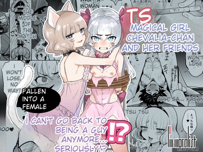 Is it true that TS Magical Girl Chevalier-chan and her companions have succumbed to depravity and can no longer ever return to being men!? cover