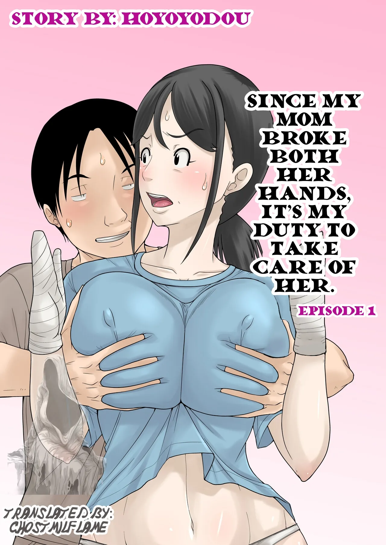 Since my mom broke both her hands, it’s my duty to take care of her. Episode 1 cover