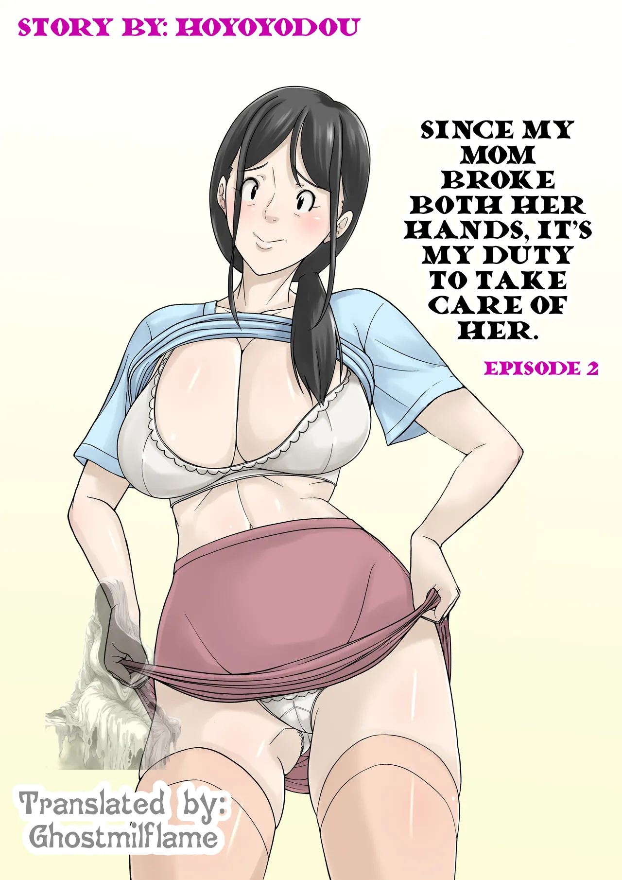 Since my mom broke both her hands, it’s my duty to take care of her. Episode 2 cover
