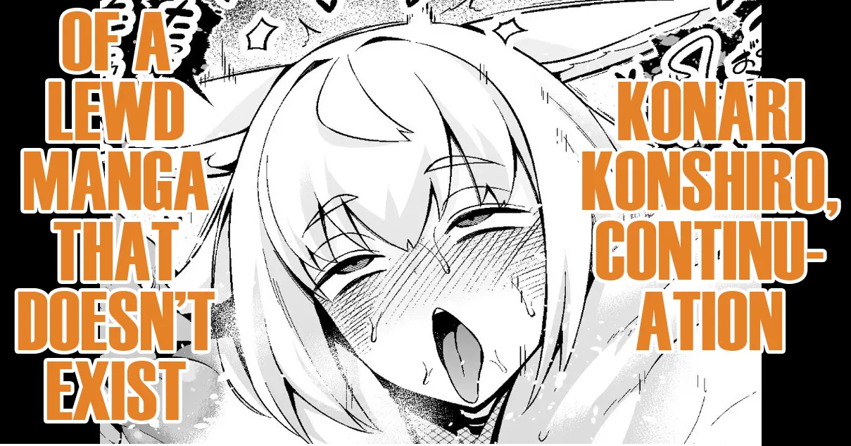 Konari Konshiro, Continuation of a Lewd Manga That Doesn’t Exist cover