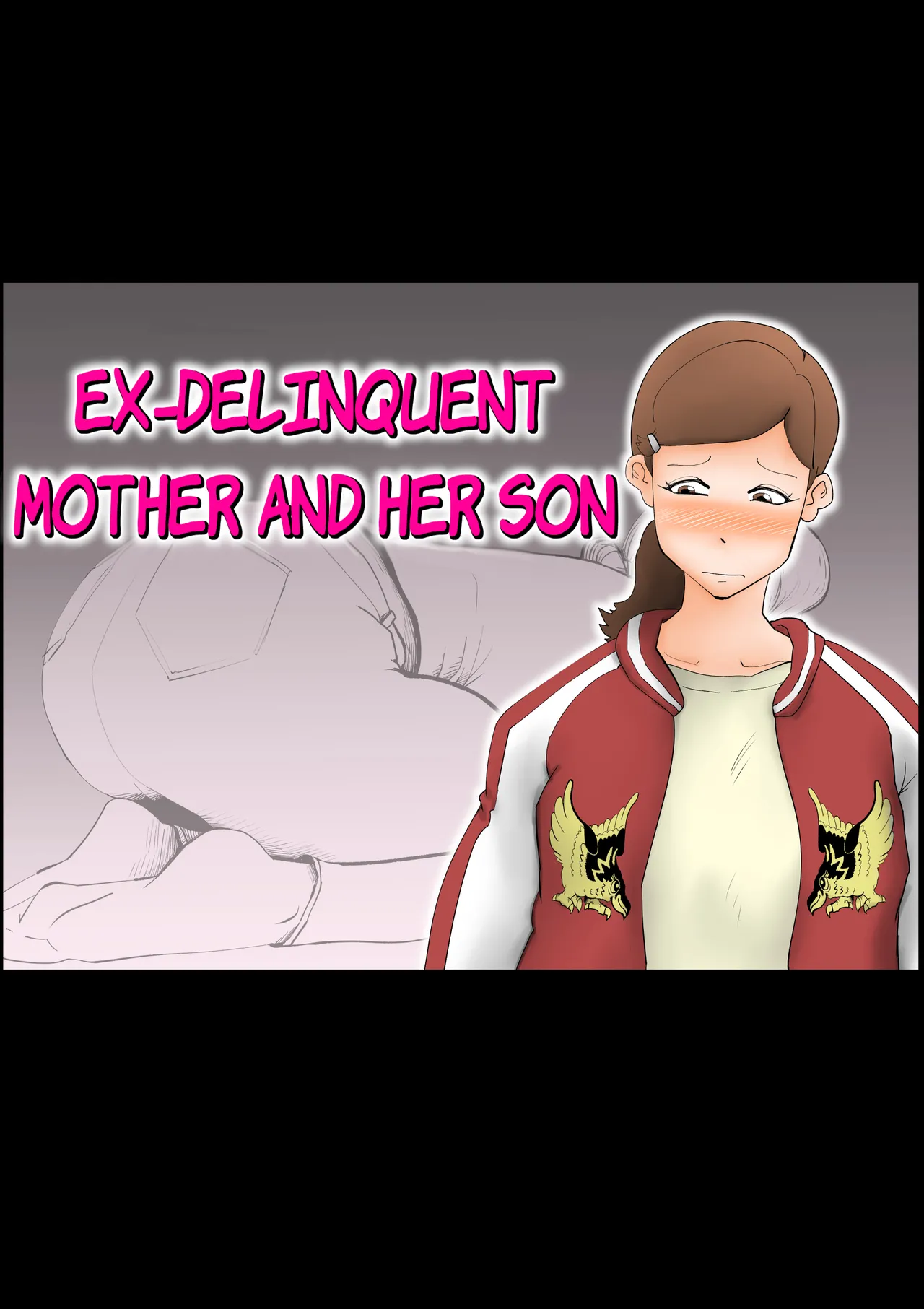 Ex-Delinquent Mother And Her Son cover