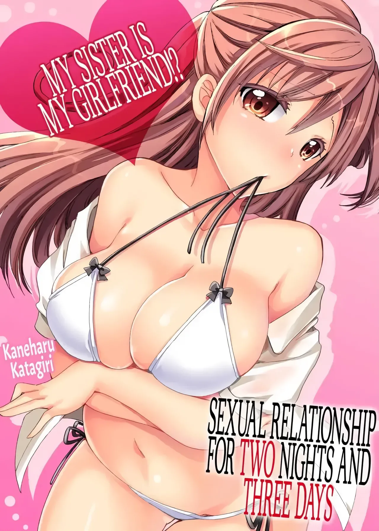 My Sister is My Girlfriend!? Sexual Relationship for Two Nights and Three Days cover