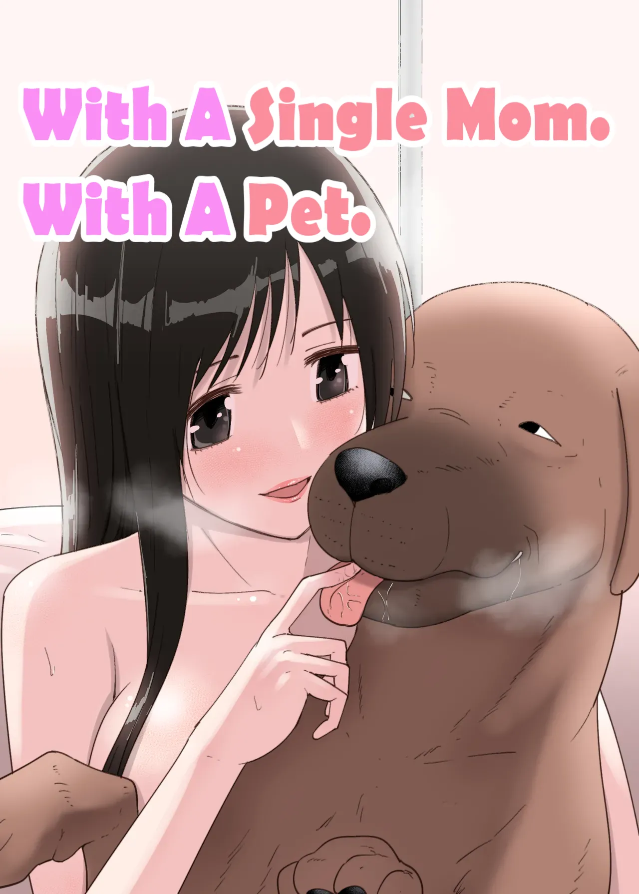 With A Single Mom. With A Pet. cover