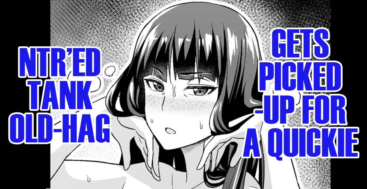 NTR’ed Tank Old-Hag, Gets Picked-up for a Quickie by A Playboy cover