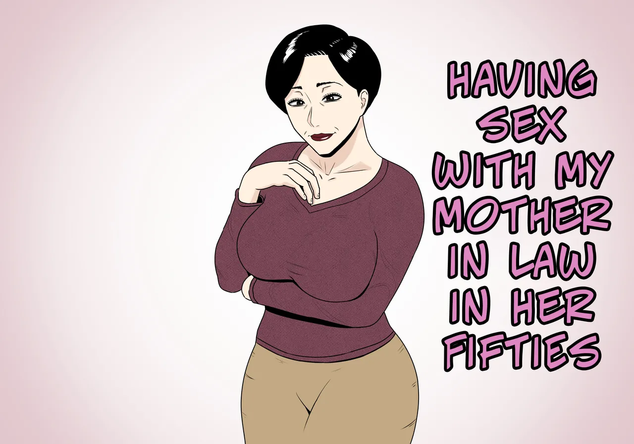 Having Sex With My Mother in Law In Her Fifties cover