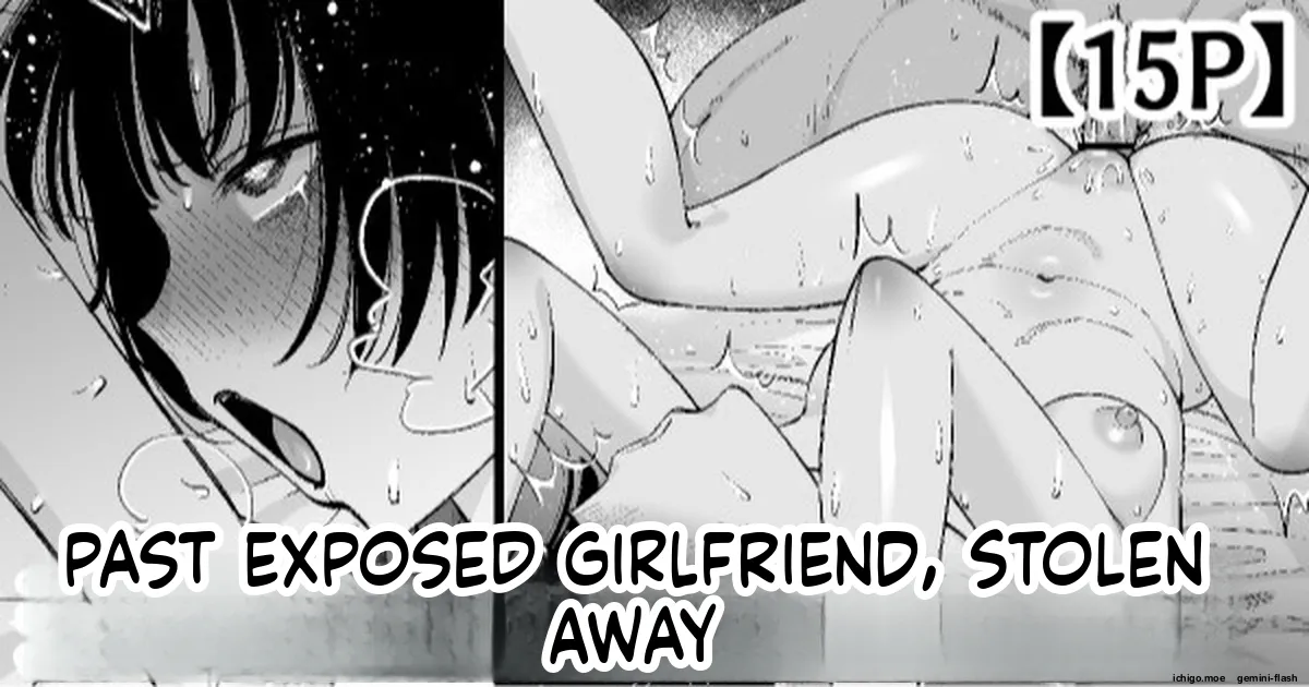 My Girlfriend’s Past Is Exposed, and She’s Taken Away cover